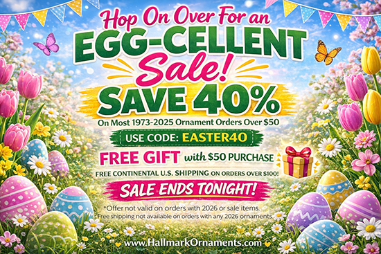 OrnamentFactory's tweet photo. 🐇Easter Sale ENDS TONIGHT! 40% Off Hallmark Ornaments with code EASTER40 at https://t.co/eD0qdGOXtb https://t.co/4GavND4JzG