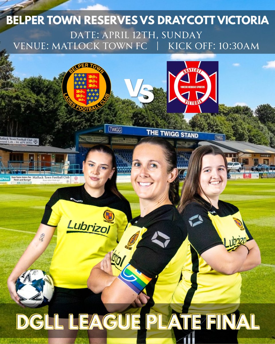 BelperTownLFC's tweet photo. 𝗗𝗚𝗟𝗟 𝗟𝗲𝗮𝗴𝘂𝗲 𝗣𝗹𝗮𝘁𝗲 𝗙𝗶𝗻𝗮𝗹 💛🖤🏆

🆚 Draycott Victoria Ladies FC 

🗓️ April 12th, 𝟤𝟢𝟤6

⌚️ 10:30am

📍 Matlock Town FC
Causeway Ln, Matlock, DE4 3AR

🎟️ Adults: £3
Under 16s: Free entry

Entrance is via the main turnstiles. Gates open from 9am. https://t.co/Emm82xFkac