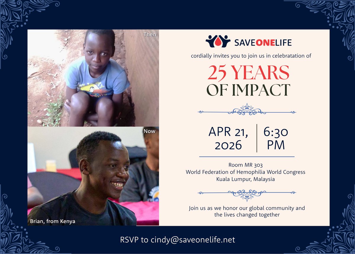 SaveOneLifeInc's tweet photo. Join us April 21 at 6:30 PM at WFH’s World Congress in Kuala Lumpur as we celebrate 25 years of impact! Light bites, a short presentation, and time to connect—we hope to see you there.

#saveonelife #wfhworldcongress2026 #hemophilia @wfhemophilia https://t.co/vuglmrzvhy