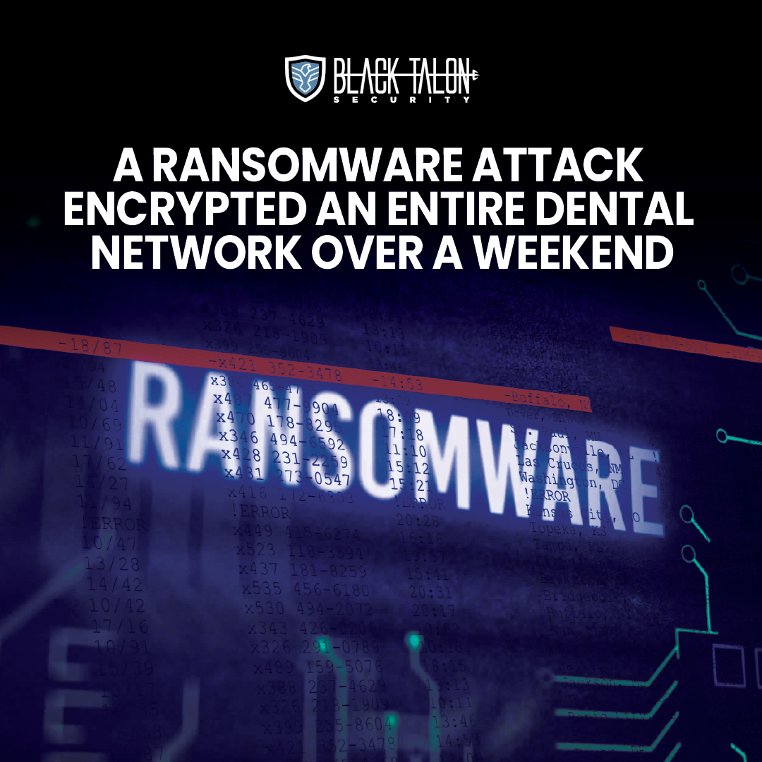 A #ransomware attack encrypted an entire network over a weekend.

By Mon. AM: no patient charts, no X-rays, no scheduling, no billing. It's the difference between having security tools and having security coverage. What does real threat monitoring entail→ blacktalon.co/41Q7cnG