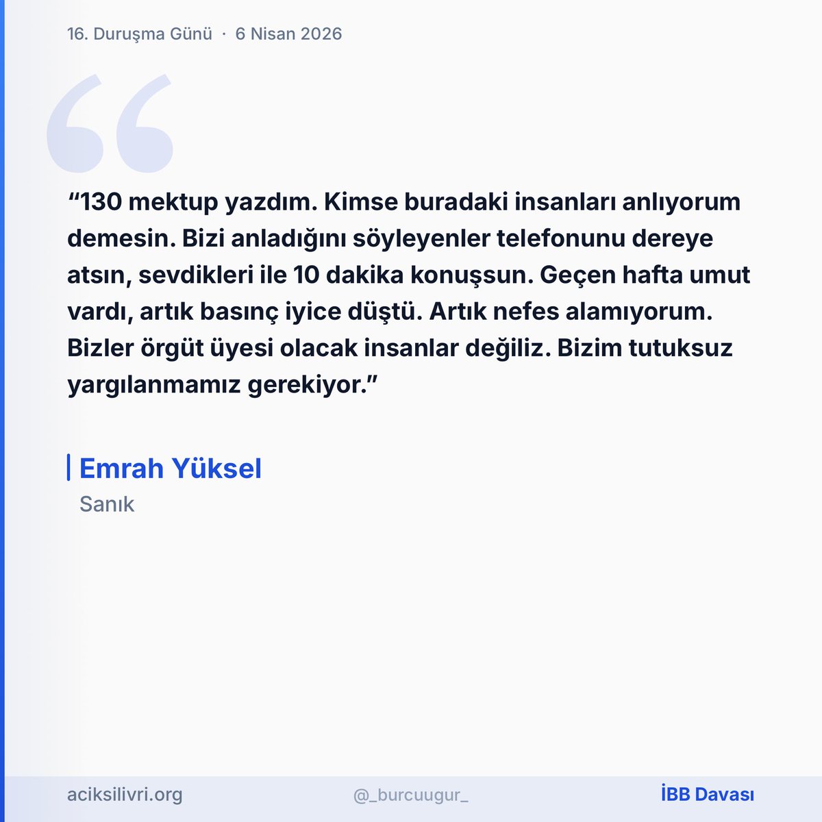 130 mektup. aciksilivri.org <a href="/aciksilivri/">Açık Silivri</a>  Kaynak: @_burcuugur_