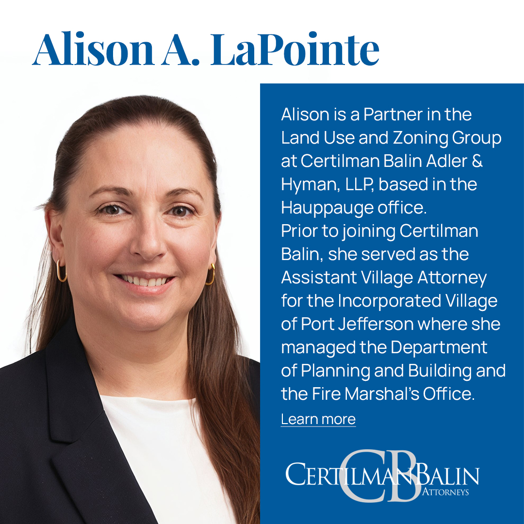 CertilmanBalin's tweet image. Next in our “Meet the Faces Behind Our Firm” series is Alison A. LaPointe, Partner in our Land Use &amp;amp; Zoning Practice Group.
Advising on land use, zoning, and development projects with deep municipal experience.
Learn more: certilmanbalin.com/attorney/aliso…
#MeetTheTeam #LandUse #Zoning