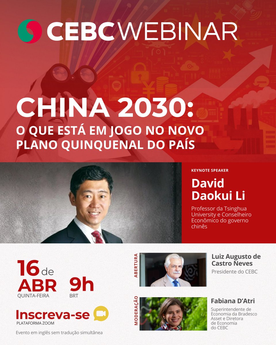 cebc_brasil's tweet photo. INSCREVA-SE: https://t.co/sh3Ha9BZ7K
Webinar “China 2030” com David Daokui Li.
Moderação de Fabiana D’Atri (Bradesco Asset/CEBC), com comentários e Q&A.
Abertura: Embaixador Luiz A. de Castro Neves (CEBC).
16/abr, 9h (BRT) | Em inglês
#CEBC #China2030 https://t.co/sUwieO4ogq