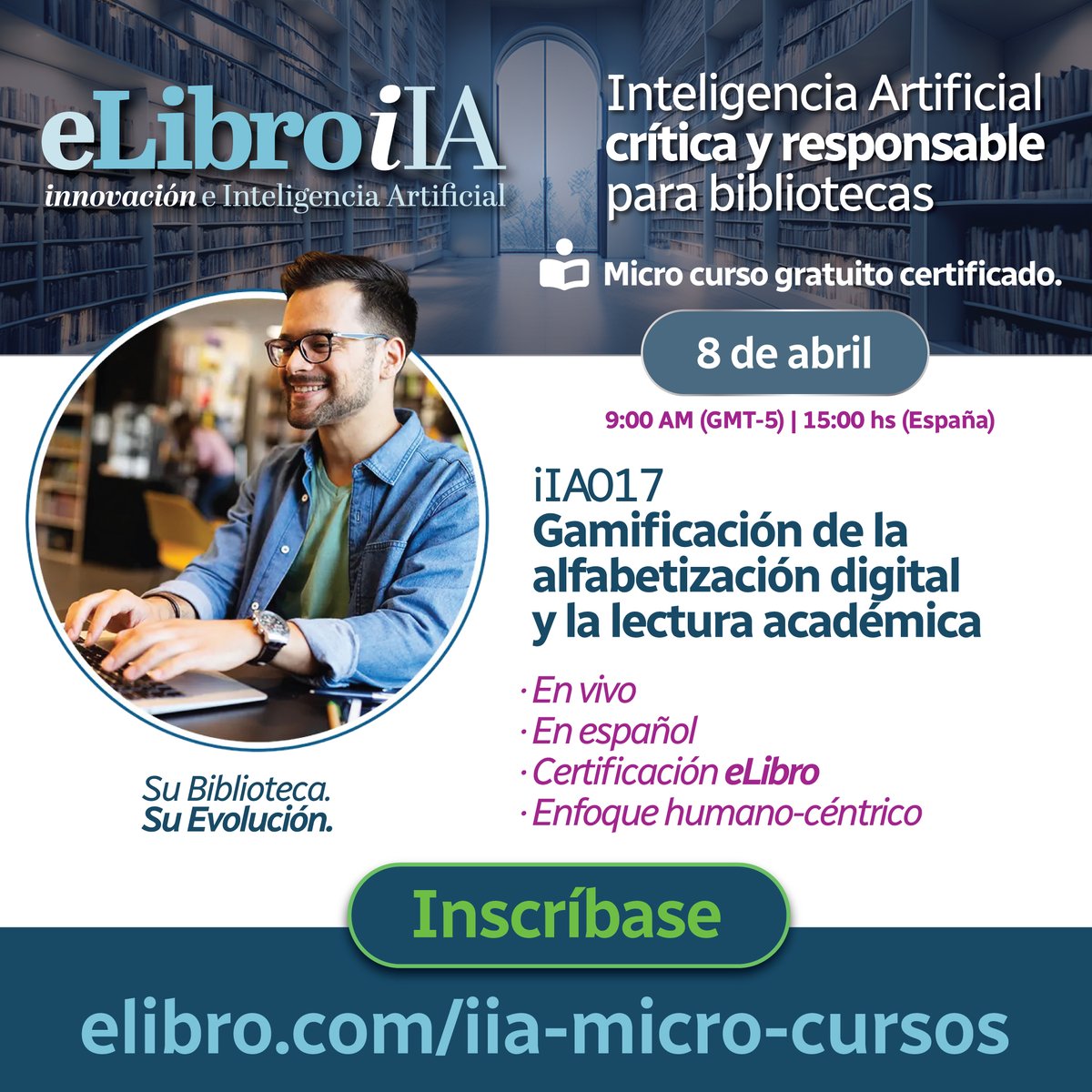eLibro_com's tweet photo. Miércoles 8 de abril: micro curso gratuito de eLibro. 9:00 AM (GMT-5) - 15:00 hs de España.
Asista en vivo! Inscríbase desde: https://t.co/SgFpUteQUr
También se accede desde: https://t.co/XqELXfcq8W
Le esperamos! Su Biblioteca. Su Evolución.
#eLibro #bibliotecadigital https://t.co/xsGLJUwS5F