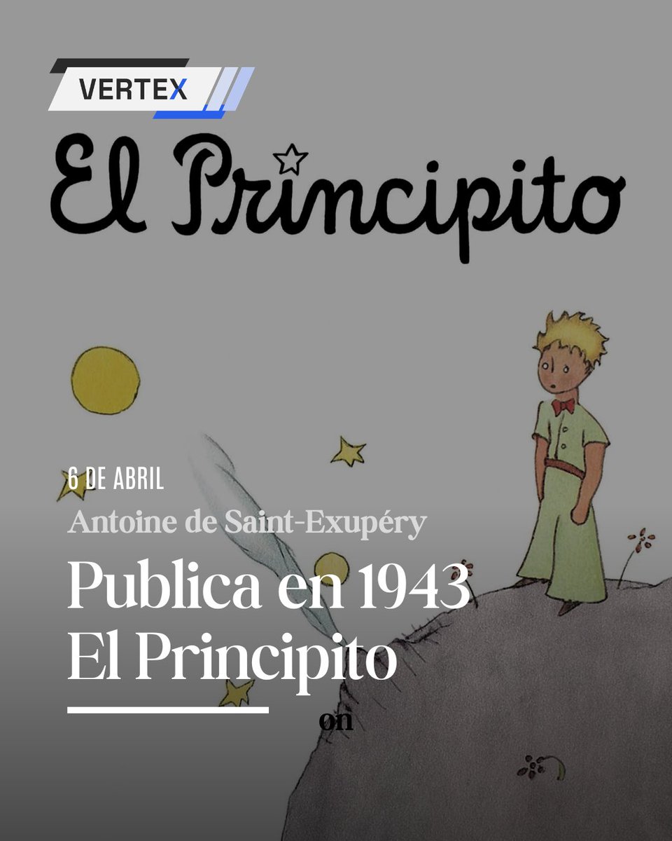 DSR_Estudio's tweet photo. Un día como hoy, en 1943, Antoine de Saint-Exupéry publicaba El Principito, una historia que sigue recordándonos lo esencial: ver con el corazón, cuidar lo que amamos y nunca dejar de hacernos preguntas.

#ElPrincipito #Efemérides #6DeAbril #LecturasQueQuedan #Cultura https://t.co/Gy3gA82x9Y