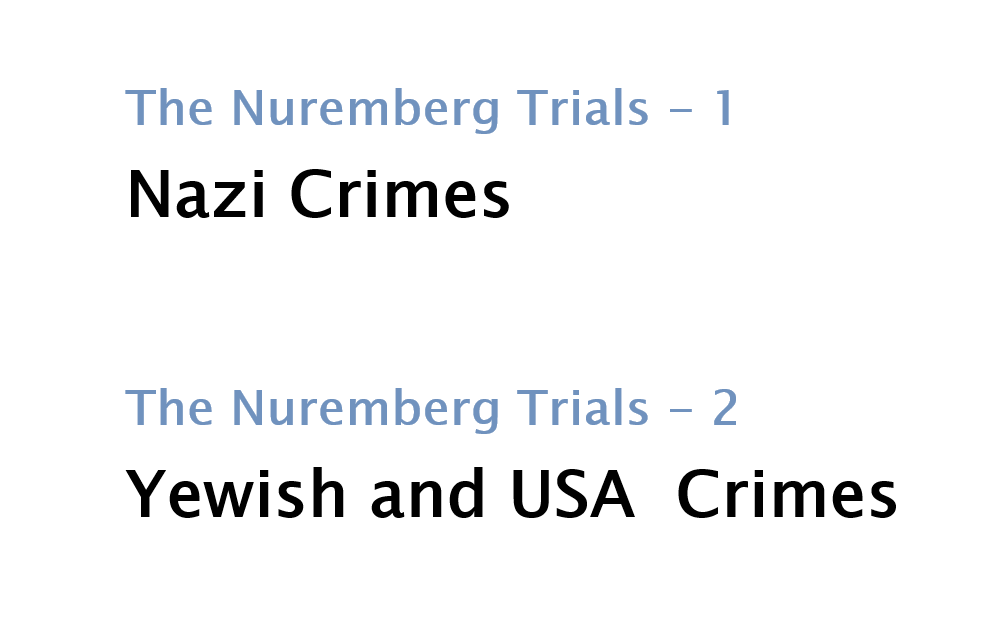 Logo_Zazaca's tweet photo. The Nuremberg Trials - 1
Nazi Crimes

The Nuremberg Trials - 2
Yewish and USA  Crimes https://t.co/0f63SejcFH