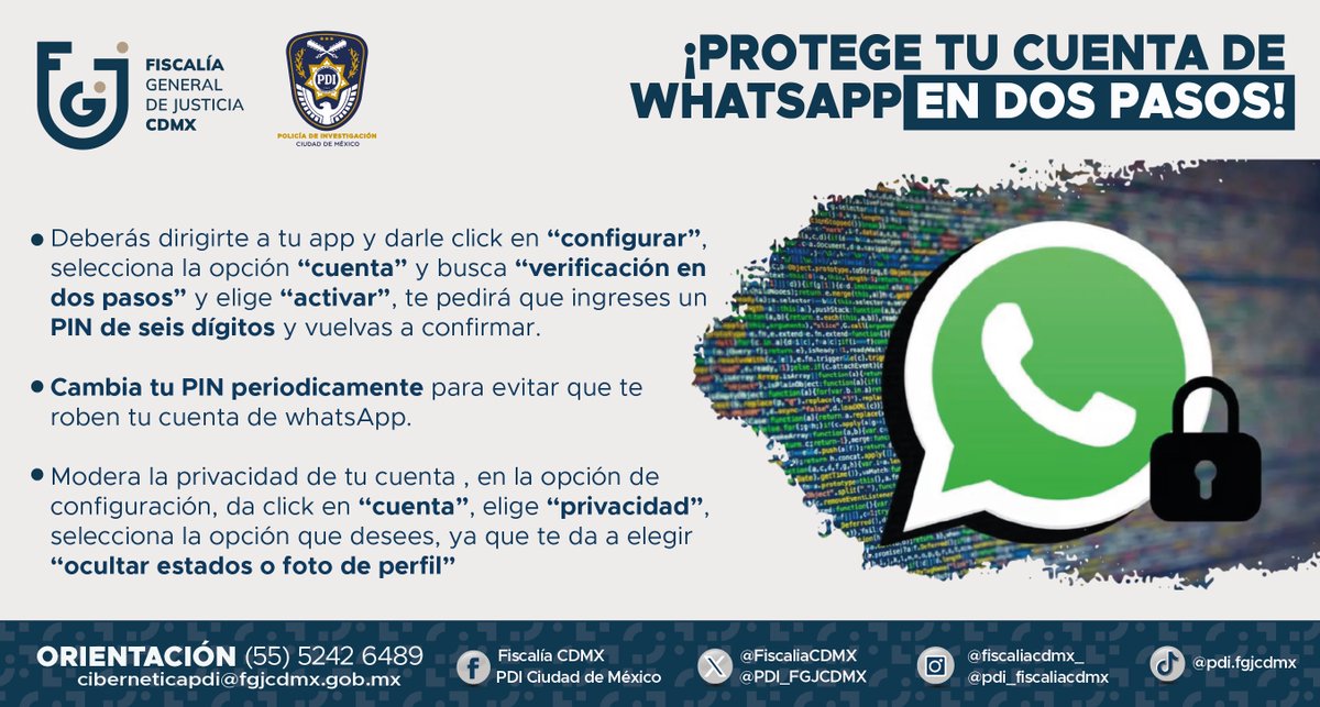 PDI_FGJCDMX's tweet photo. ¿Crees que alguien vio tus conversaciones? Activa la verificación en dos pasos de tu #WhatsApp y mantén un mejor control sobre tu cuenta para evitar ser víctima de vulneración de datos. 

#PolicíaCibernéticaPDI https://t.co/Vd4Xq1ojJr