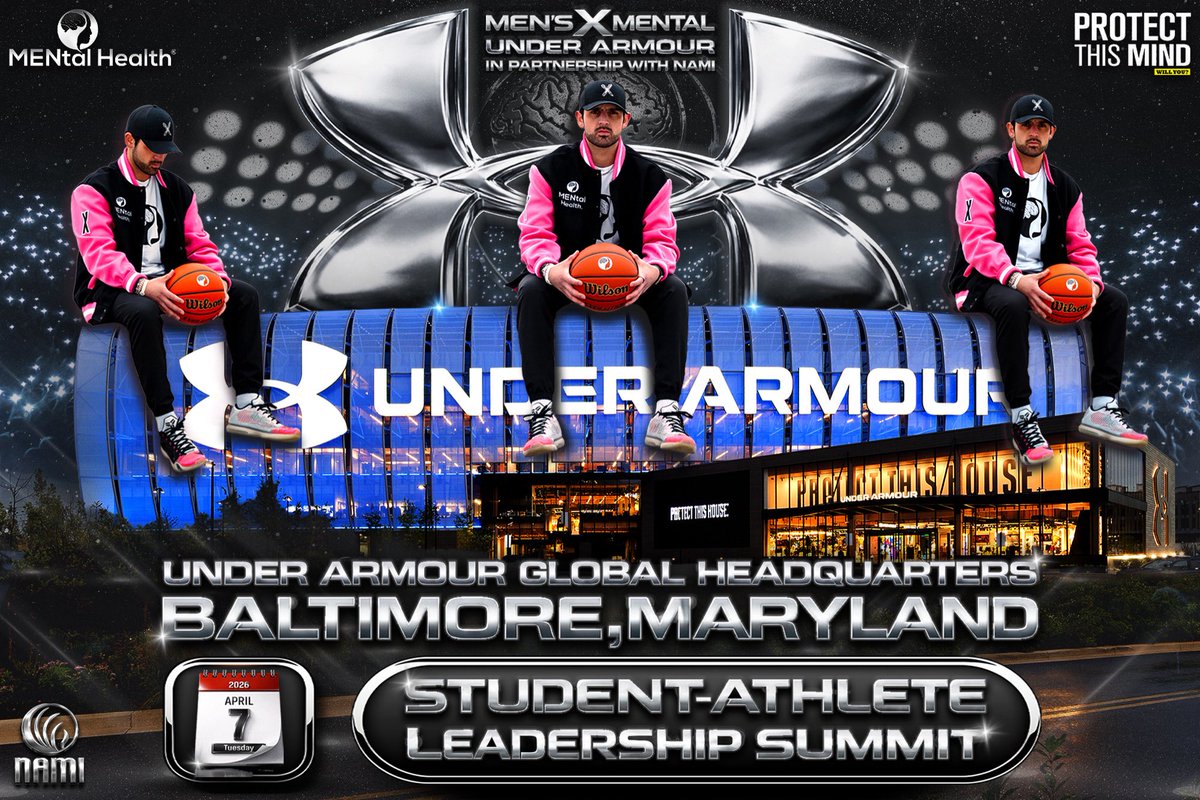 mensxmental's tweet photo. “PROTECT THIS MIND.”

@UnderArmour X @MensXMental 
in partnership with @NAMICommunicate

Student-Athlete Leadership Summit
Under Armour Global HQ
Baltimore, Maryland
April 7, 2026

#MENtalHealth | #1Love | 🖤 https://t.co/QVqAyln97I