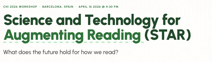 A banner for the STAR (science and technology of augmented reading) workshop with a lower tag line of "What does the future hold for how we read?" 