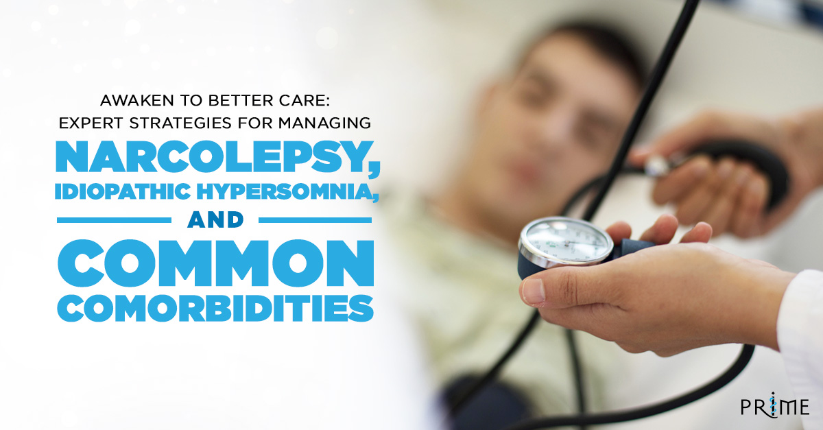 PRIME_cme's tweet image. Webcast On-Demand | Awaken to Better Care: Expert Strategies for Managing Narcolepsy, Idiopathic Hypersomnia, and Common Comorbidities | 0.75-hour CME/CE
| #MedEd #cme #Narcolepsy #Hypersomnia | bit.ly/4bioYEB
