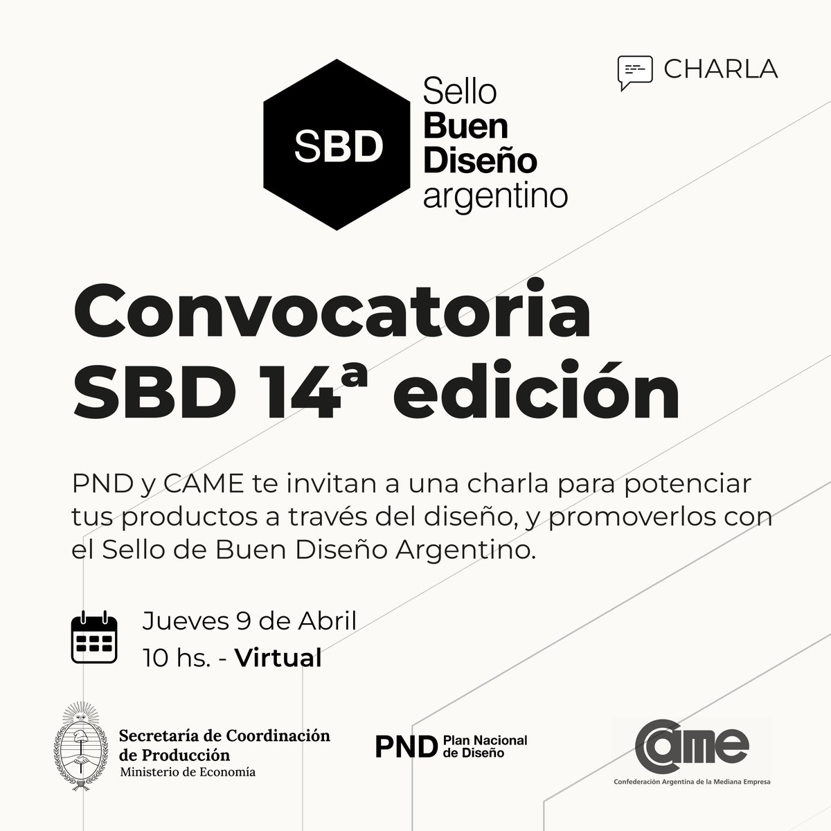 redcame's tweet photo. 📣 SELLO BUEN DISEÑO: Charla abierta a la red CAME

Sumate, desde todo el país 🇦🇷, a nuestro webinar federal para conocer más de esta iniciativa que destaca y posiciona la identidad, calidad e innovación de los productos argentinos, potenciando así su crecimiento a nuevos mercados ✈️🌎.

➡️ Las empresas que accedan al programa podrán: lograr mayor visibilidad a nivel nacional e internacional,  participar de rondas de negocios y exposiciones, e integrar el catálogo del Sello de Buen Diseño Argentino 📚.

🗓️ jueves 9 de abril 
🕙 10hrs.
📲 Virtual

Registrate 🔗 https://t.co/CQyikvQWv3

#PymesArgentinas #Innovación #Diseño