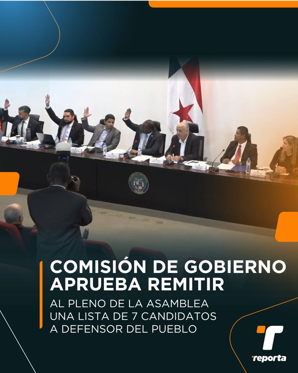TReporta's tweet photo. La Comisión de Gobierno aprobó remitir al Pleno de la Asamblea Nacional una lista con el nombre de 7 de los más de 30 aspirantes a ocupar el cargo de Defensor del Pueblo.

Los nombres aprobados fueron los siguientes:
- Joel Alexis De León Quintero
- Rodrigo Alberto García Rodríguez
- Joyce Janette Araujo Lasso
- Venicia Clementina Chang Monterrey
- José Antonio Collado Valencia
- Meiky Luz Quintero Hernández
- Alexander Rojas Figueroa

El diputado Luis Eduardo Camacho, presidente del Comisión de Gobierno, indicó que procederá a elaborar el informe de minoría que será enviado junto al informe de mayoría al Pleno Legislativo.