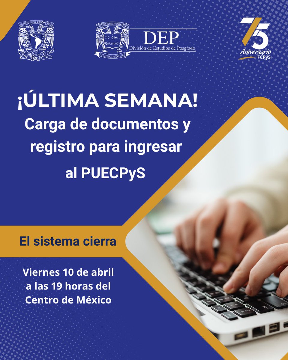 DEP_FCPyS_UNAM's tweet photo. Entramos en la ÚLTIMA SEMANA para el registro y carga de documentos al PUECPyS.🎓✨

No dejes tu futuro para el último minuto! ⏳🏃‍♂️

🔹 Fecha límite: Viernes 10 de abril.
🔹 Hora de cierre: 19:00 hrs (Centro de México).

👉 Regístrate aquí:   https://t.co/zNf0v42uLE

#PUECPyS https://t.co/CuiioThvi8