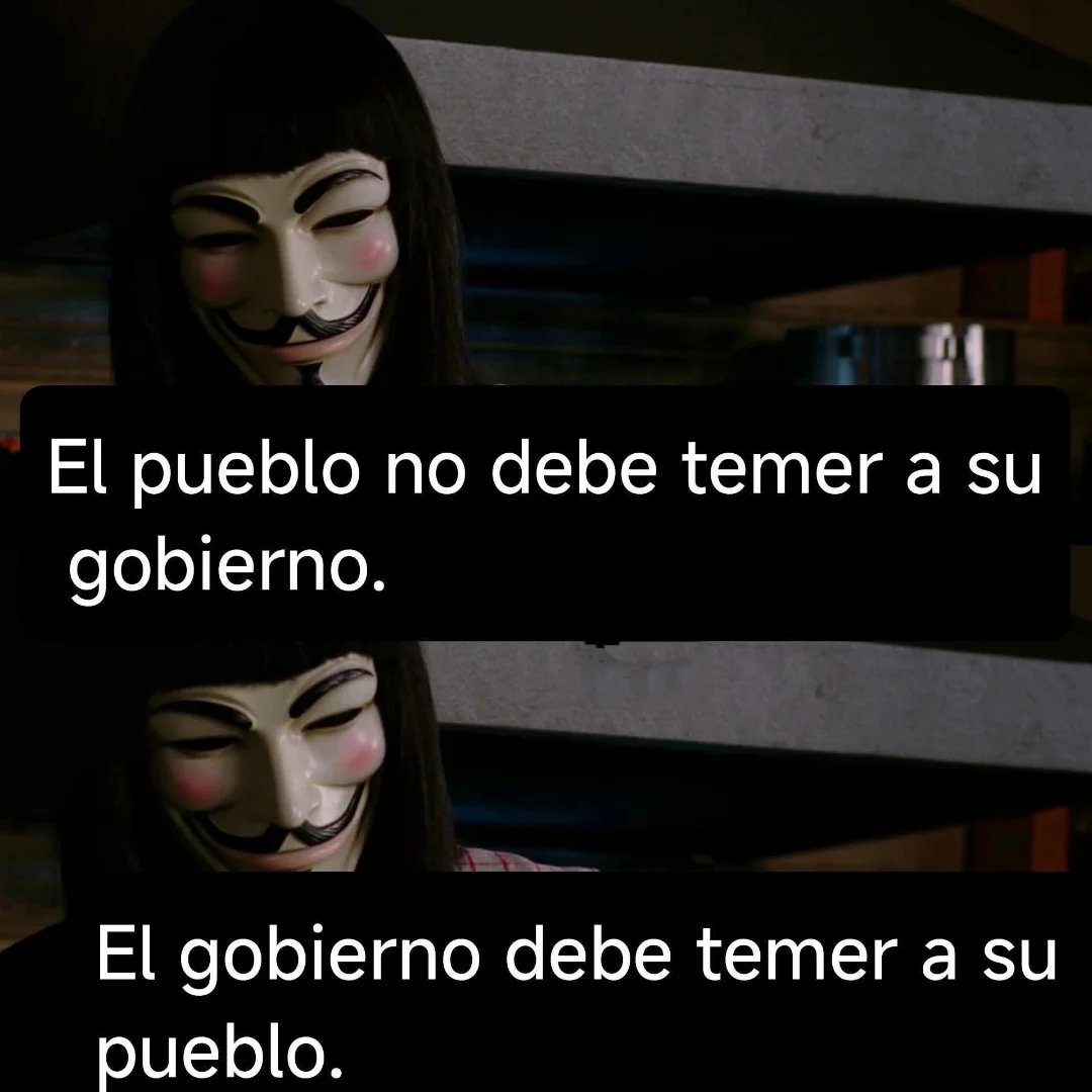 El gobierno debe temer a su pueblo ✊🏻