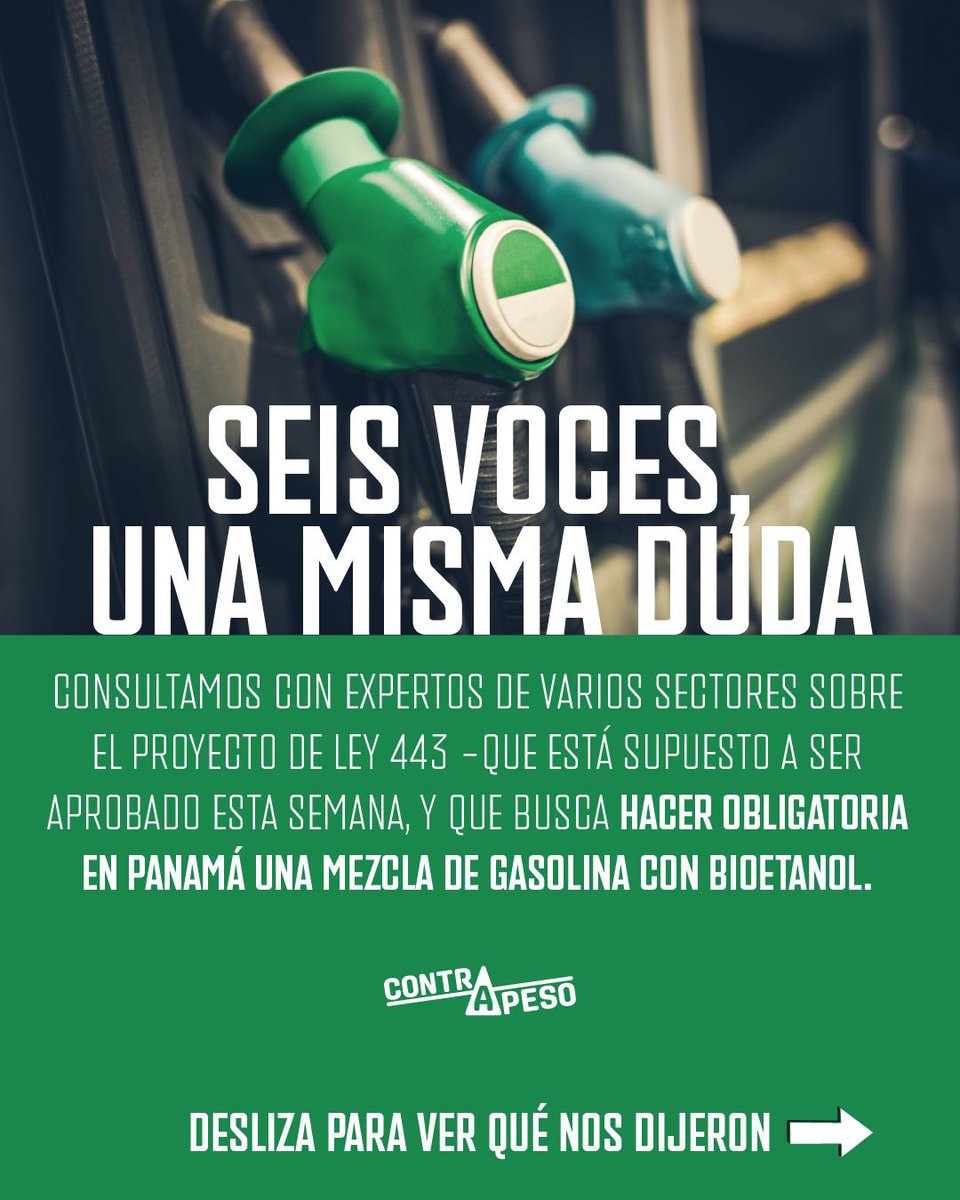 contrapesopa's tweet photo. Seis voces, una preocupación en común: la obligatoriedad.

El proyecto de ley 443 propone mezclar gasolina con bioetanol en Panamá.
Pero detrás del argumento ambiental y económico, hay dudas sobre precios, competencia y libertad de elección.

¿Qué está en juego realmente? https://t.co/xHbVXyvxwS