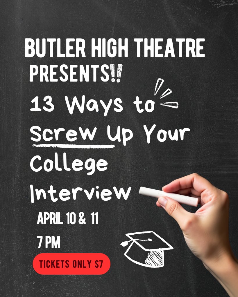ButlerHSBears's tweet photo. ๐ญ Butler High School Theatre presentsโฆ
โ13 Ways to Screw Up Your College Interviewโ
๐
April 10 & 11 | ๐ 7:00 PM | ๐๏ธ $7
#ButlerHighSchool #SchoolTheatre #13WaysToScrewUp #LiveTheatre https://t.co/36wXBLozZl