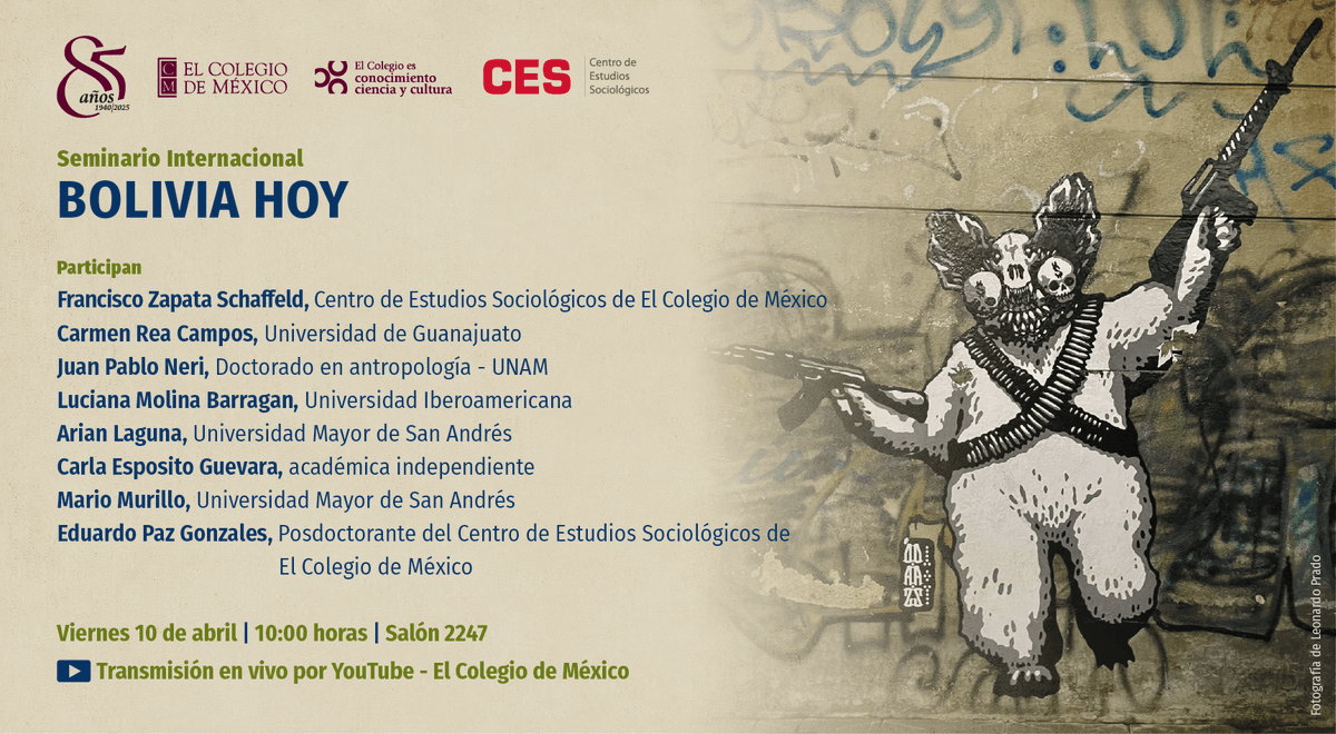 CES_COLMEX's tweet photo. Mañana acompáñanos a la sesión "Bolivia hoy" del Seminario Internacional.

📅 10 de abril, 10:00 horas
📍 Salón 2247, @elcolmex
🔴 https://t.co/YFlDK65WxW https://t.co/7tEFgdQs3Y