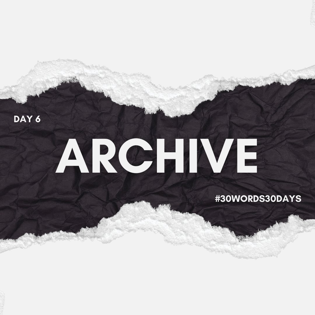 #30words30days

Day 6 - Archive

Happy Writing! ✒️

#WritingCommunity #microfiction #microlit #writing #30words30dayscommunity #writingprompts #archive
#30words30daysApril2026
