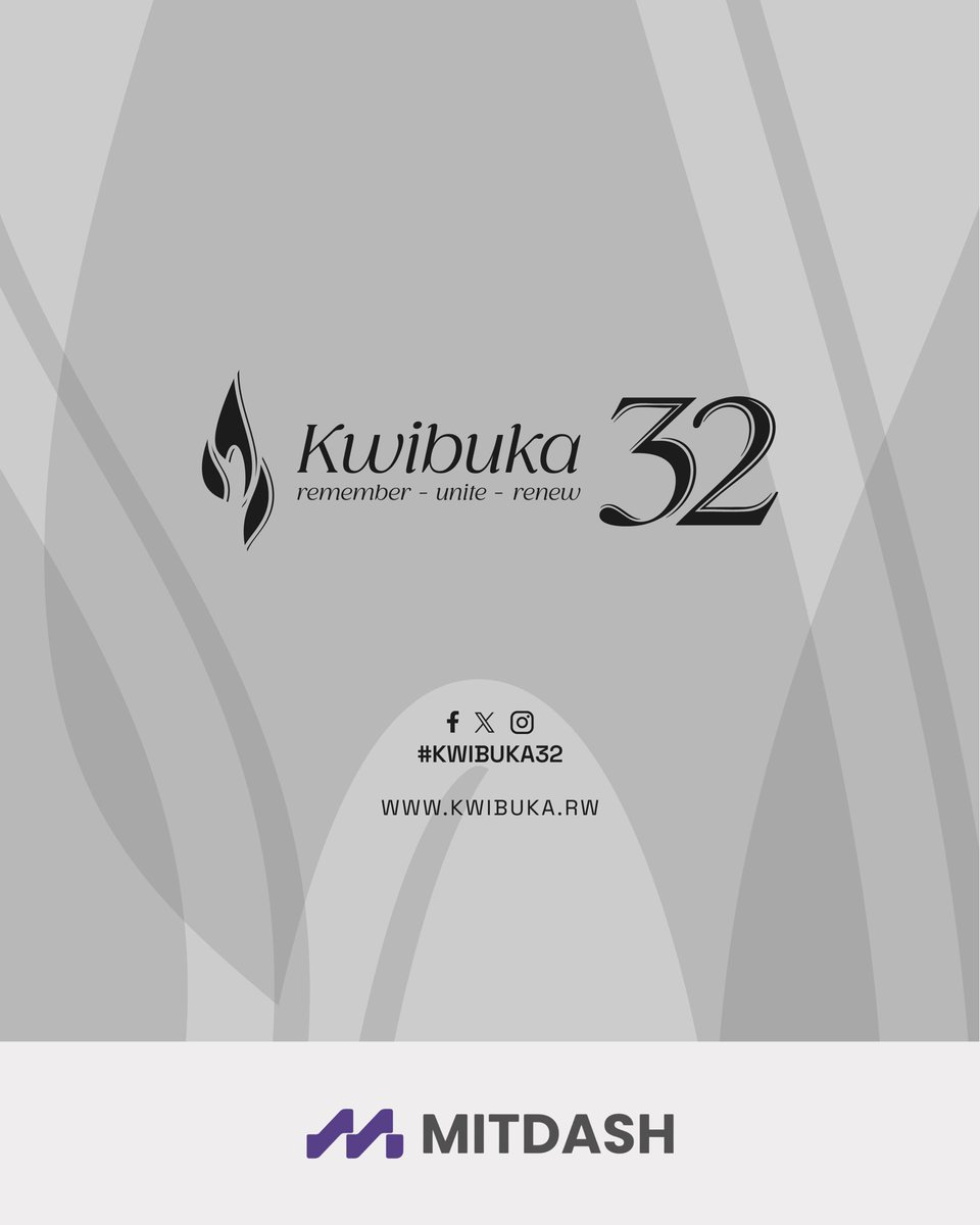 Kwibuka 32 reminds us that humanity must always come first.