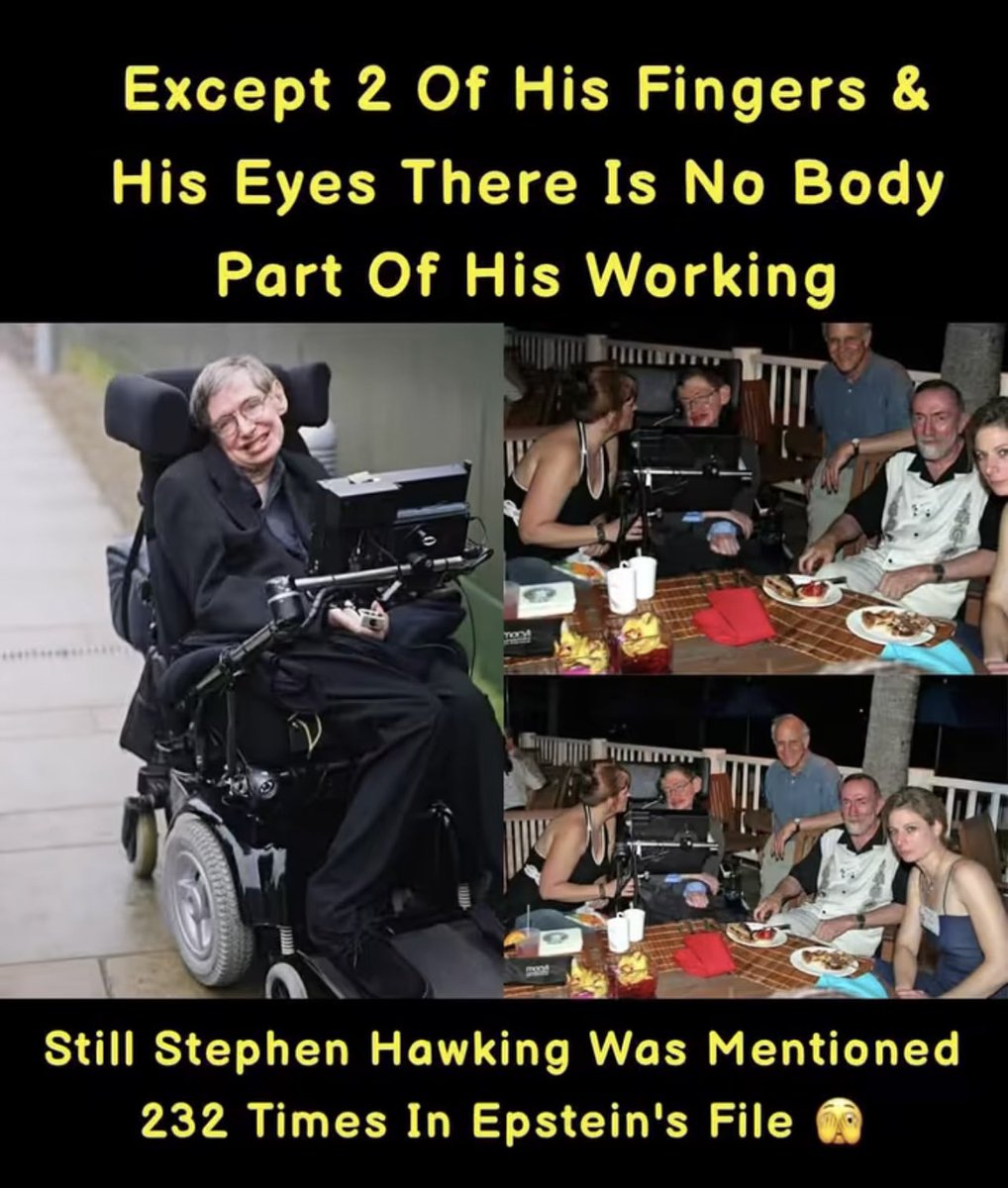 Weirdand_Random's tweet image. 🚨THE Epstein Files…..

Stephen Hawking Was Mentioned
232 Times In The Epstein's File. 

Stephen Hawking enjoyed watching 'undressed midgets solve complex equations on a chalkboard that was set too high, according to documents.

Except 2 of his fingers &amp;amp; his eyes, there is no