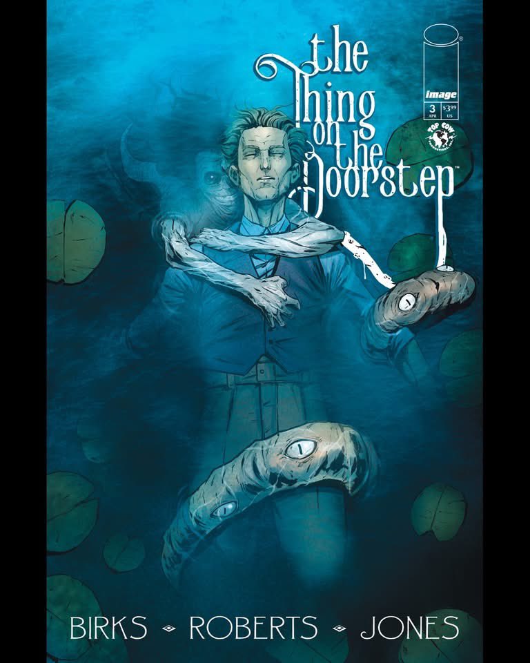 TopCow's tweet image. Something’s wrong… and getting worse. 🕯️

THE THING ON THE DOORSTEP 3 arrives April 15—and the descent into madness deepens.

From H. P. Lovecraft, adapted by @SBirksWriter &amp;amp; @williroberts1 

Issue 2 out now. Catch up before it’s too late.

#ImageComics #TopCow #HorrorComics