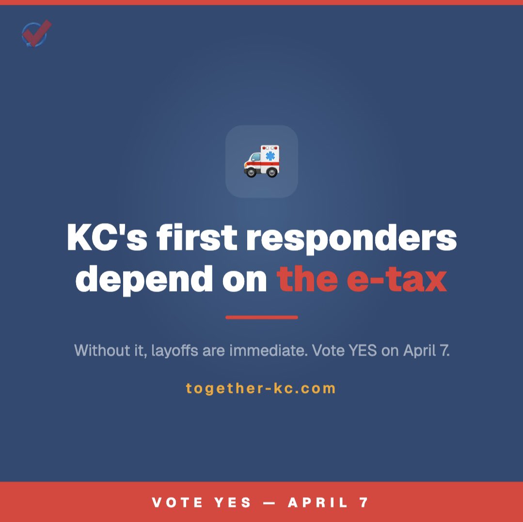 TogetherKCMO's tweet photo. The people who show up when you call 911 are funded by the E-Tax.

Vote YES on April 7. https://t.co/42E28YuGaB