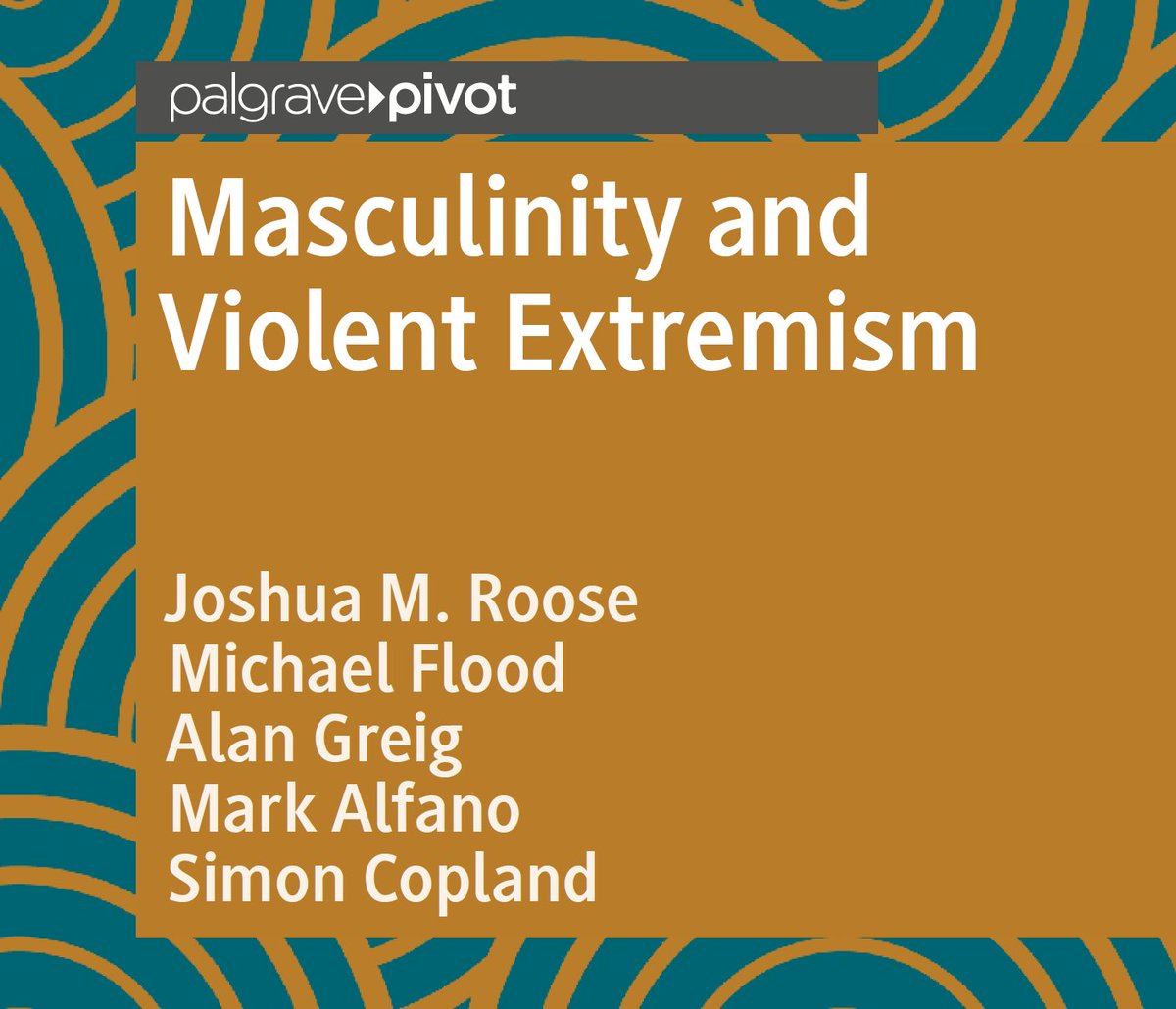 MichaelGLFlood's tweet photo. Masculinity and Violent Extremism: The book is a "must read for anyone wanting to understand the role masculinities play in violent extremist groups of diverse ideologies—far right, Islamist and far left"
Free in PDF here: https://t.co/fI4GMAhyjz
1/11 https://t.co/uI1Cx4pTLN