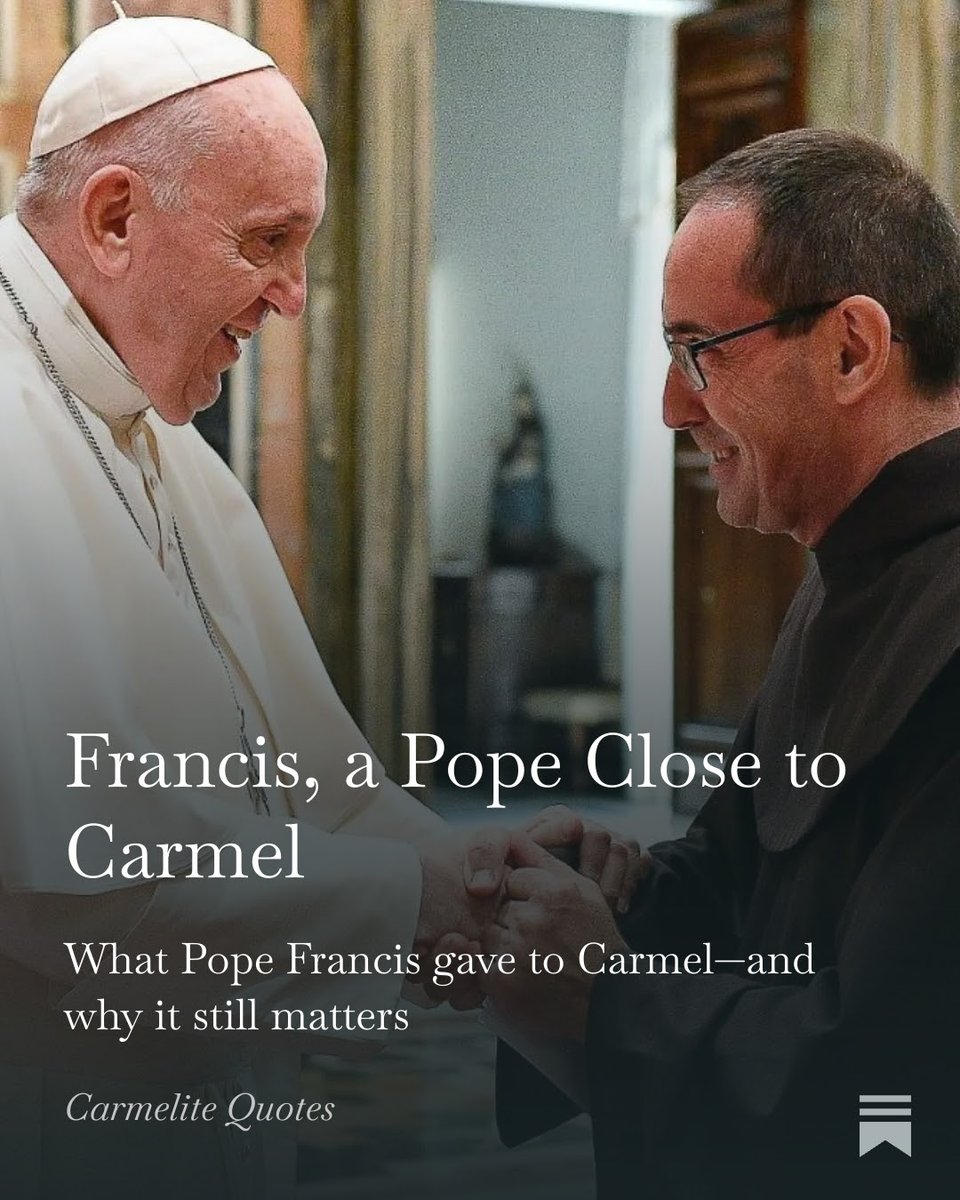 carmelitequotes's tweet image. 🕊️ Pope Francis walked closely with Carmel—through his words, gestures, and enduring affection for its saints. Here's a Carmelite remembrance of a pope who taught us to trust, to serve, and to live the Gospel simply.

🔗 twp.ai/4iwu2O

#PopeFrancis #Carmel