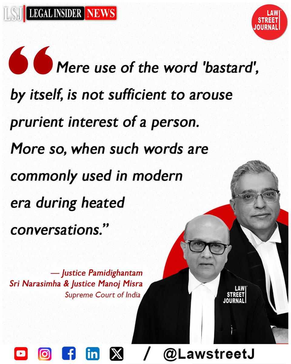 LawstreetJ's tweet image. The #SupremeCourt of India has ruled that merely using abusive or #vulgar language—such as calling someone a “#bastard”—during a heated argument does not amount to obscenity under Section 294 #IPC. The Court clarified that for an act to be considered obscene, it must involve