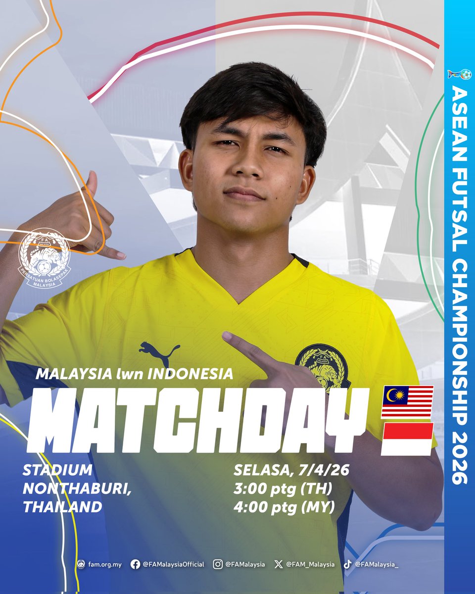 FAM_Malaysia's tweet image. Hari Perlawanan 2

Kumpulan B • Kejuaraan Futsal ASEAN 2026

⚽ MALAYSIA 🇲🇾 🆚️ 🇮🇩 INDONESIA
🗓️ Selasa, 7 April 2026
🕓 4:00 petang ini (Waktu Malaysia)
🏟 Stadium Nonthaburi, Thailand

#FAM #HarimauMalaya #ASEANFutsal #DemiLencanaDiDada