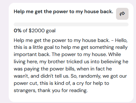 Hi, I usually don't do this, but its very important to me. One of my best friends is really struggling right now (explanation in the screenshot below, but essentially their power got cut), and it would be very appreciated if you have some spare change- 1/2