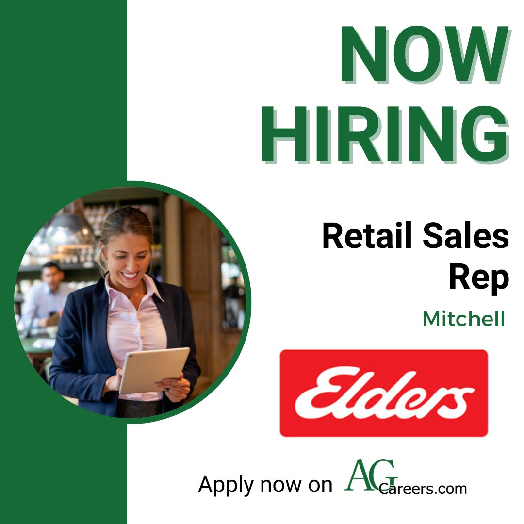 AgCareersOz's tweet image. Elders is looking to #HIRE a Retail Sales Rep in Mitchell!

In this role you will grow your retail sales and customer service skills by supporting inventory, logistics, and client relationships.

Apply now on #AgCareers: 
ow.ly/O9JZ50YEBma