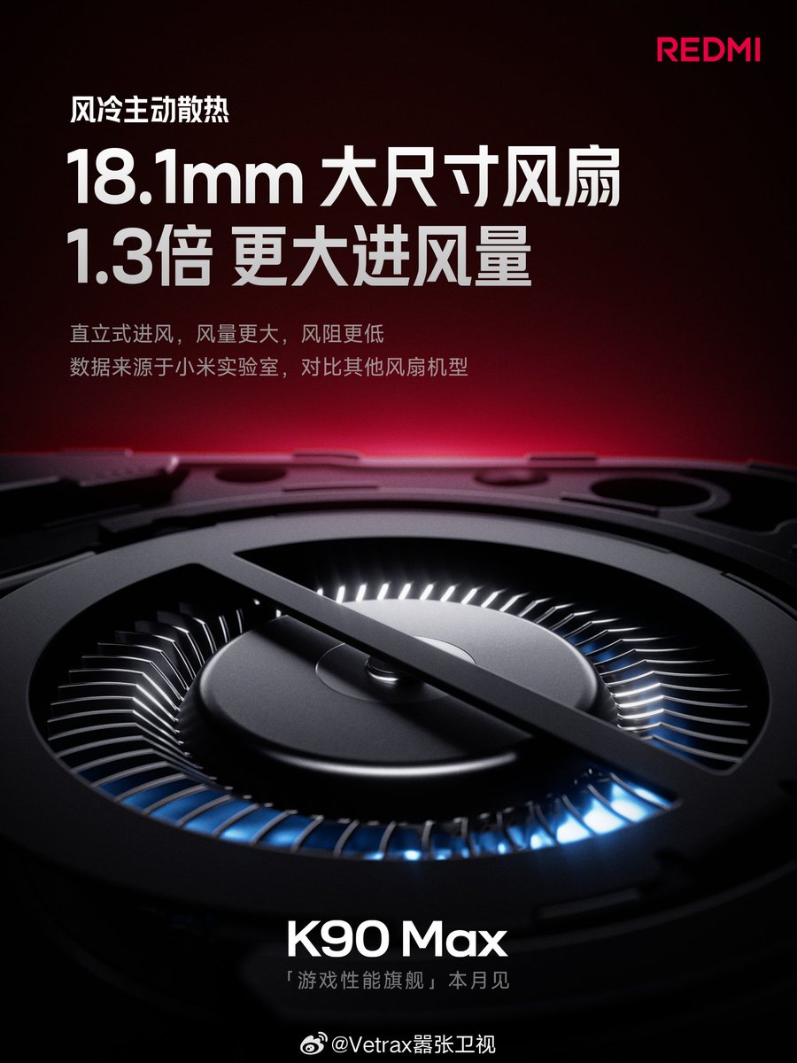 dhaveedsc3's tweet image. REDMI K90 Max launching this Month in China.

Specs:

• Dimensity 9500 chipset ⚡
• Gaming performance flagship 🎮
• Active cooling with built-in fan ❄️
• 18.1mm large fan + 1.3x airflow
• 165Hz esports display
• Dual rear camera setup 📸

#RedmiK90Max #Redmi  #Xiaomi