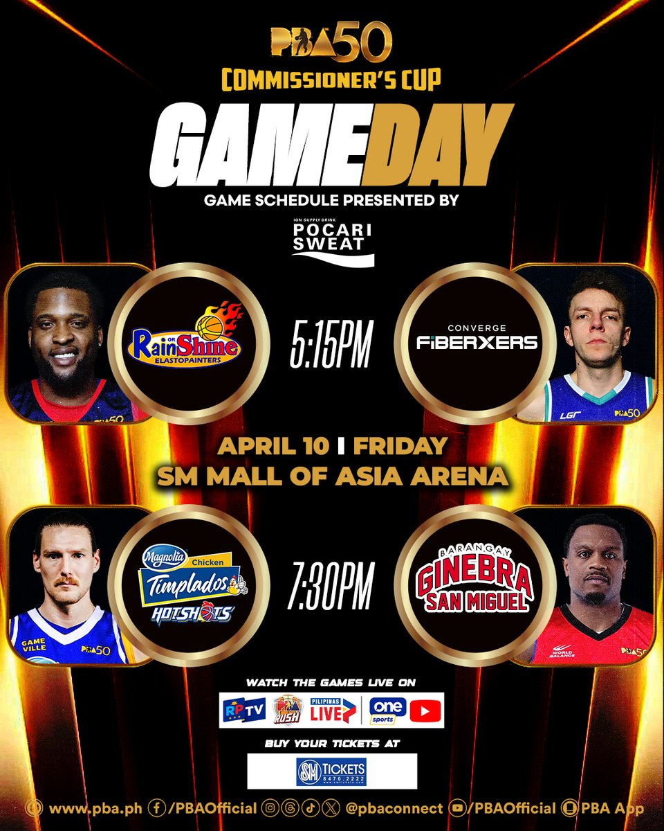 pbaconnect's tweet image. #PBA50CommsCup ELIMS FRIDAY - April 10 schedule at MOA ARENA brought to us by @PocariSweatPH 

- - - - -

5:15 PM
Rain or Shine Elasto Painters vs. Converge FiberXers

7:30 PM
Magnolia Chicken Timplados Hotshots vs. Barangay Ginebra San Miguel

#PBA50 #PBA50LID