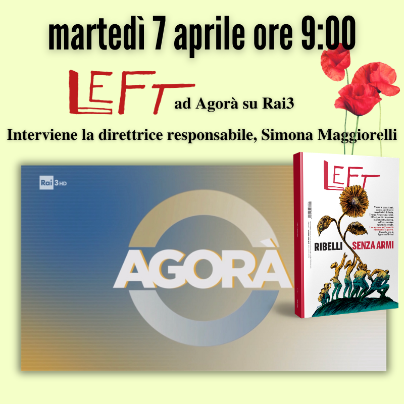 Left_rivista's tweet photo. #Ultimora 📺 Care lettrici, cari lettori, ci vediamo questa mattina su @RaiTre
Appuntamento con il nuovo #Left ad Agorà 🏳️‍🌈Interviene Simona Maggiorelli🌹 https://t.co/p6m6bAYL7B