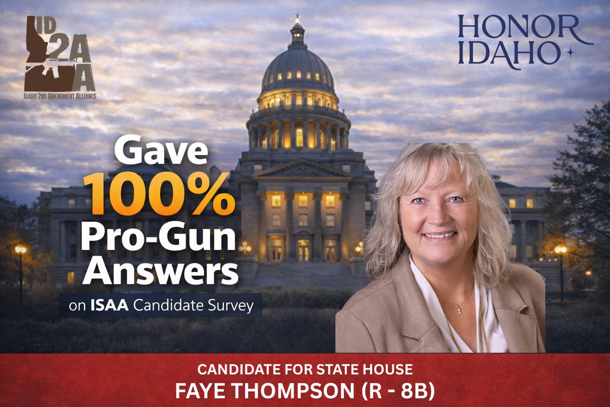 Idaho2AAlliance's tweet image. Candidate for State House in District 8B, Faye Thompson, has answered the Idaho Second Amendment Alliance survey with 100% pro-gun answers. #idleg #idpol