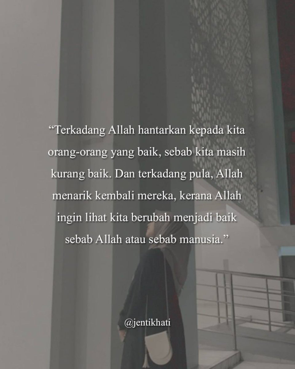 Tidak ada yang kebetulan di dunia ini, semua yang datang adalah takdir Allah, yang baik melatih kita untuk bersyukur dan yang kurang baik melatih kita untuk bersabar.

Allah itu Maha Tahu. Tidak ada yang perlu dirisaukan, tidak ada yang perlu ditakutkan.