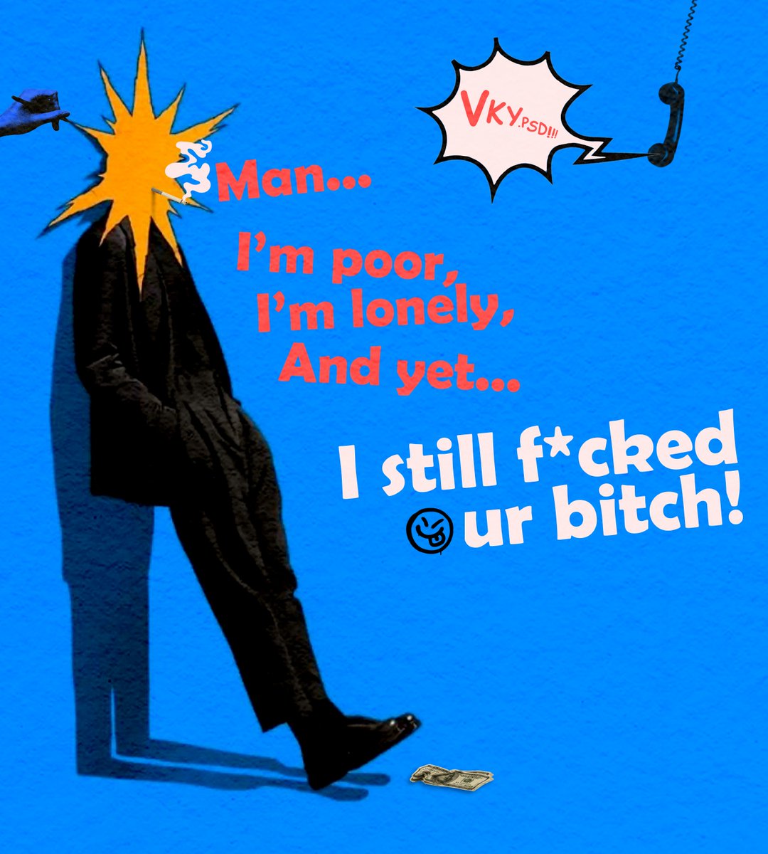 vakyaaa's tweet photo. I still f*cked your bitch! (not my pic in the background btw)

#graphicdesign #photoshop https://t.co/5zZucyPGYR
