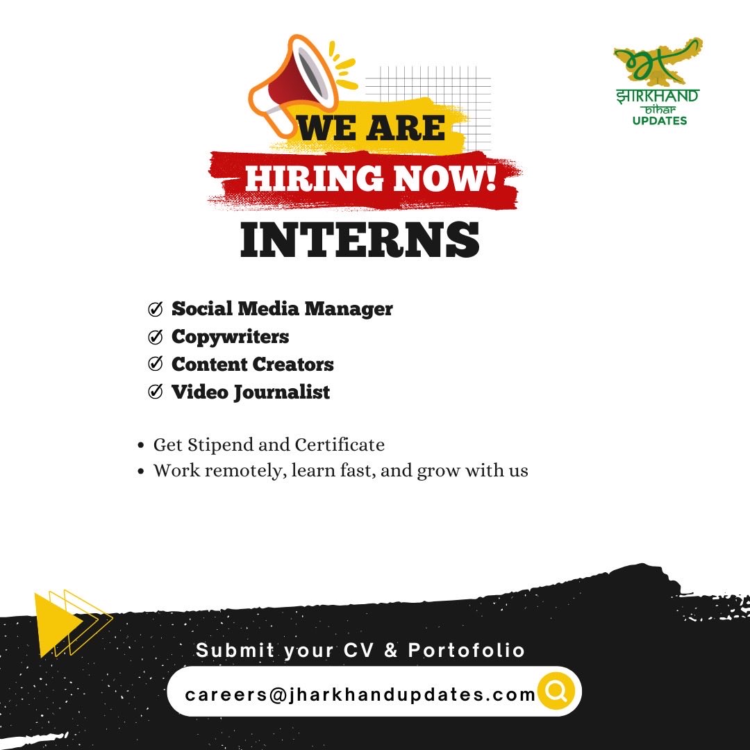 JhUpdate's tweet photo. 🚀 Excellent Opportunity for Journalism/Visual Communication Students to Gain Work Experience in a leading Online News Channel.

Open roles: Social Media, Copywriters, Content Creators, Video Journalist

✔ Stipend + Certificate
✔ Work from home

📩 Apply: careers@jharkhandupdates.com

#Hiring #Internship #Jharkhand #MediaJobs #ApplyNow