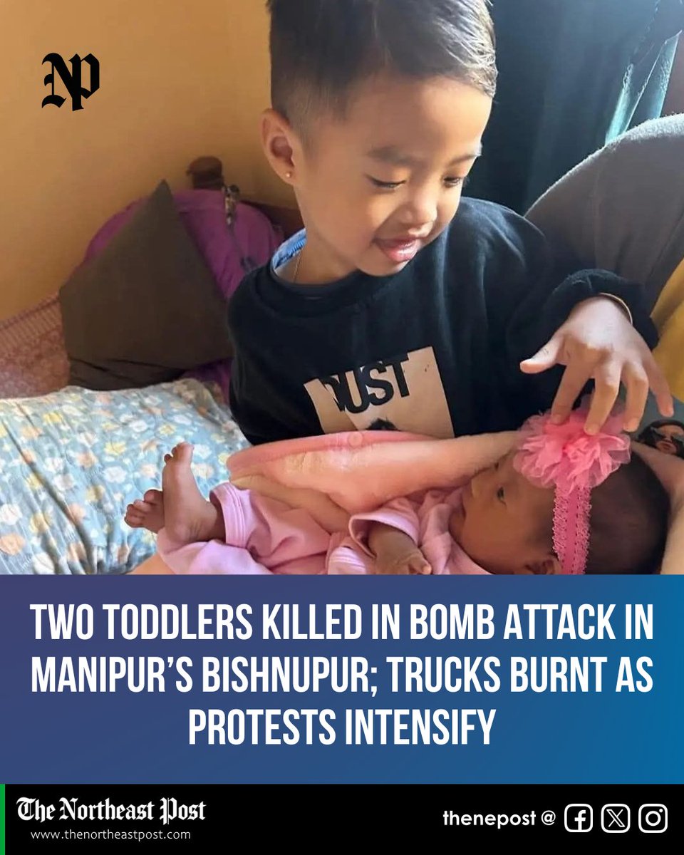 thenepost's tweet photo. #Manipur | Two toddlers killed, mother injured in suspected militant bomb attack in Bishnupur’s Tronglaobi; protests erupt in Moirang, trucks burnt.

Read here: https://t.co/hC6Dankg9I

#ManipurCrisis #Bishnupur #Moirang #Tronglaobi #ManipurViolence #Tronglaobi #NortheastIndia https://t.co/YOGiy0m7Cz