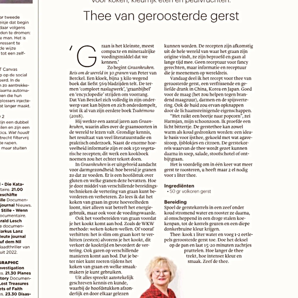 Lekker, goed voor de spijsvertering én de ideale basis voor ijsthee: thee van geroosterde gerst uit Graankeuken. Mijn column en recept vandaag in <a href="/trouw/">Trouw</a>   <a href="/PetervanBerckel/">Peter van Berckel Voeding & Fermentatie</a>