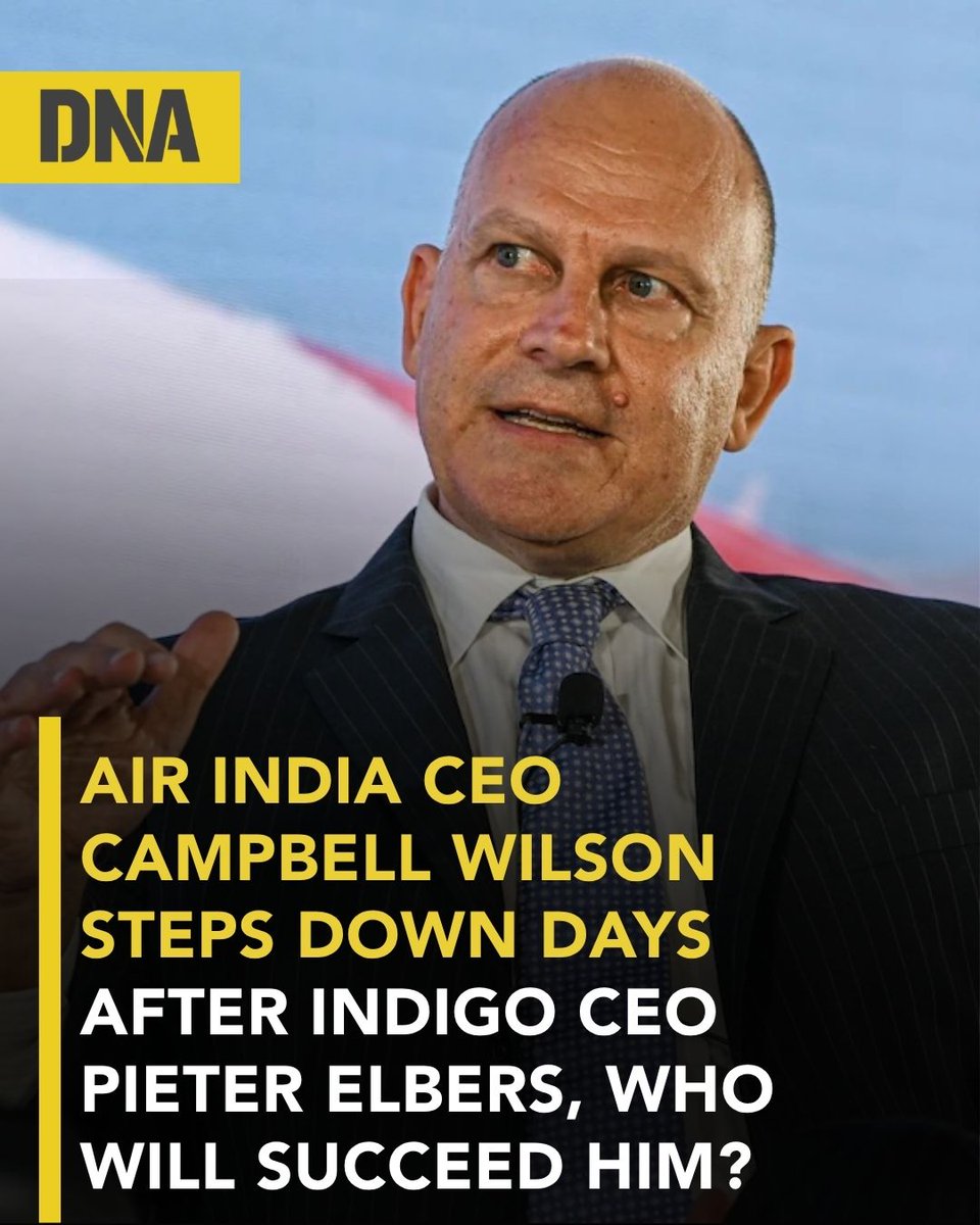 dna's tweet image. Air India chief executive Campbell Wilson has resigned from his position, as Reuters reported on Tuesday. He was appointed on a five-year contract in 2022, and his tenure as Air India CEO was scheduled to conclude in July 2027.

Read here: dnaindia.com/business/repor…

#AirIndia #CEO