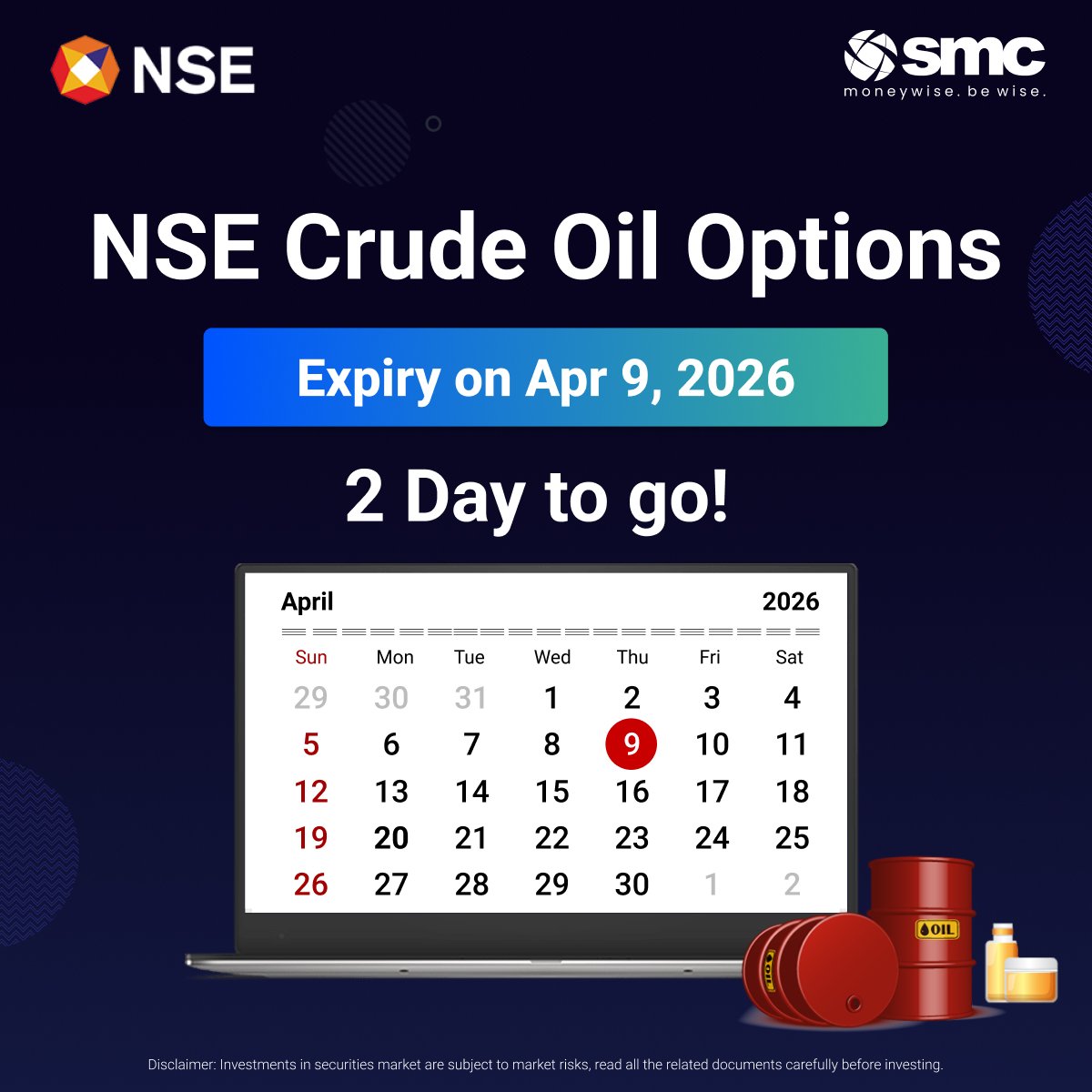 smcglobal's tweet image. 🚨 Expiry Alert🚨
NSE Crude Oil Options expire on April  9 (Thursday).
Plan your trades wisely and keep track of your positions.

#nse #nsecrudeoil #smc