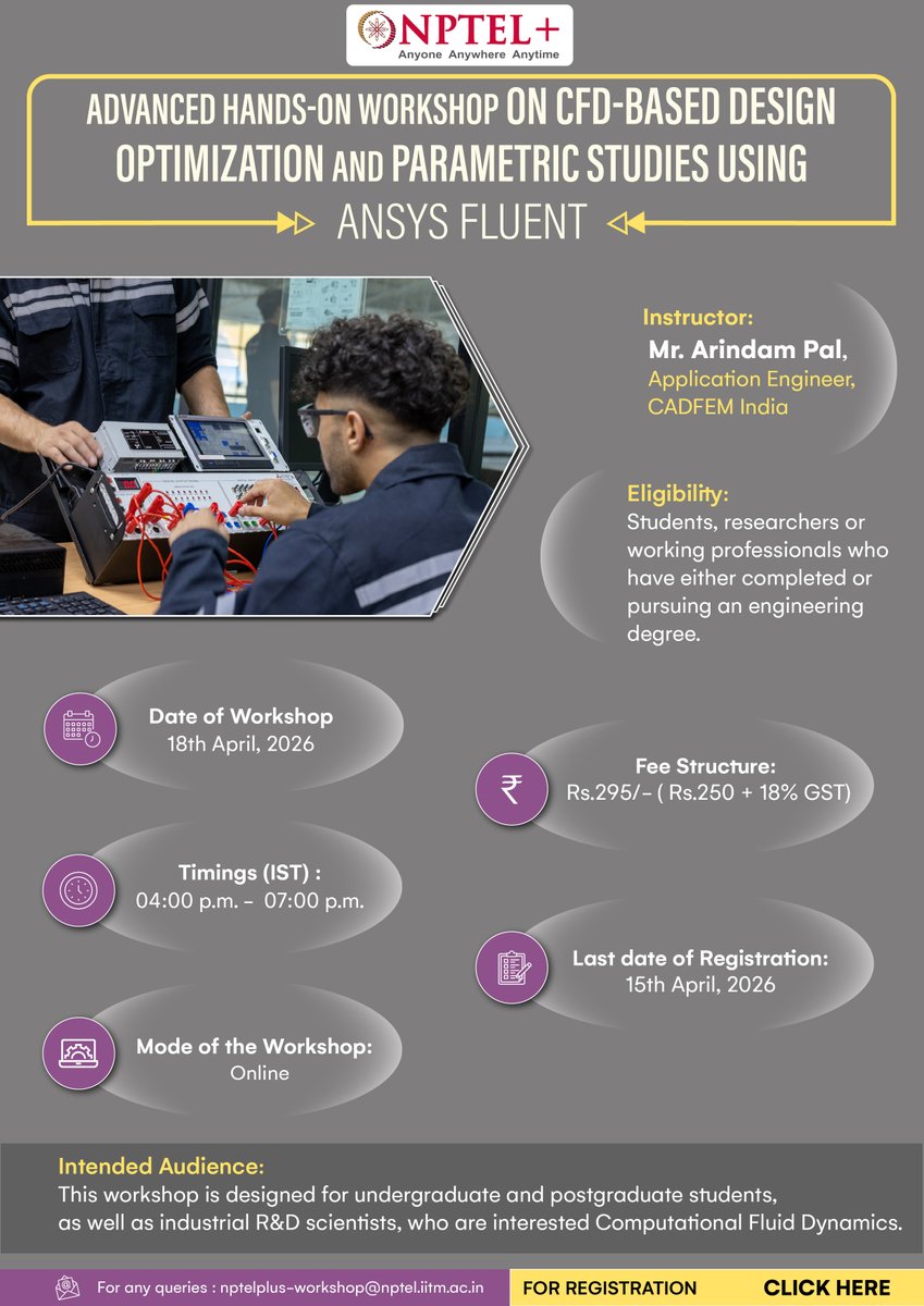 nptel_official's tweet photo. 🎯 Who can attend? Students, researchers, and working professionals in engineering, especially those interested in Computational Fluid Dynamics.
📌 Register now - https://t.co/yuRKC0zrpe

#CFDWorkshop #AnsysFluent #EngineeringSkills #SimulationLearning #TechUpskill https://t.co/6UXORvOyTV