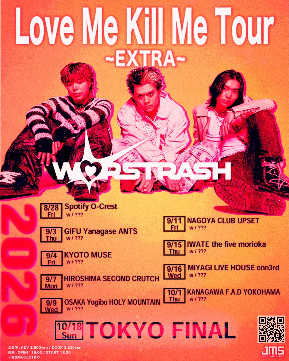 worstrash's tweet photo. 【🔥🔥ツアー解禁🔥🔥】

Love Me Kill Me Tour
~EXTRA~

8月28日Spotify O- Crestから始まり
全10公演をゲストアーティストを迎え、周ります‼︎❤️‍🔥❤️‍🔥❤️‍🔥

WORSTRASH『Love Me Kill Me Tour ~EXTRA~』
2026年8月28日(金) 東京・Spotify O-Crest
2026年9月3日(木) 岐阜・柳ヶ瀬ants
2026年9月4日(金) 京都・KYOTO MUSE
2026年9月7日(月) 広島・SECOND CRUTCH
2026年9月9日(水) 大阪・Yogibo HOLY MOUNTAIN
2026年9月11日(金) 愛知・名古屋CLUB UPSET
2026年9月15日(火) 岩手・the five morioka
2026年9月16日(水) 宮城・LIVE HOUSE enn3rd
2026年10月1日(木) 神奈川・F.A.D YOKOHAMA
2026年10月18日(日) TOKYO FINAL

🎫チケットはこちら
https://t.co/ziW2eGT6w9