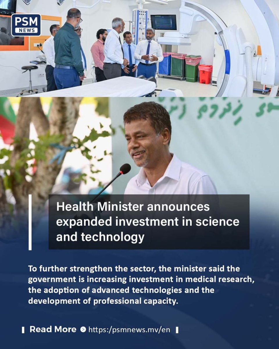 Health Minister announces expanded investment in science and technology

psmnews.mv/en/177865