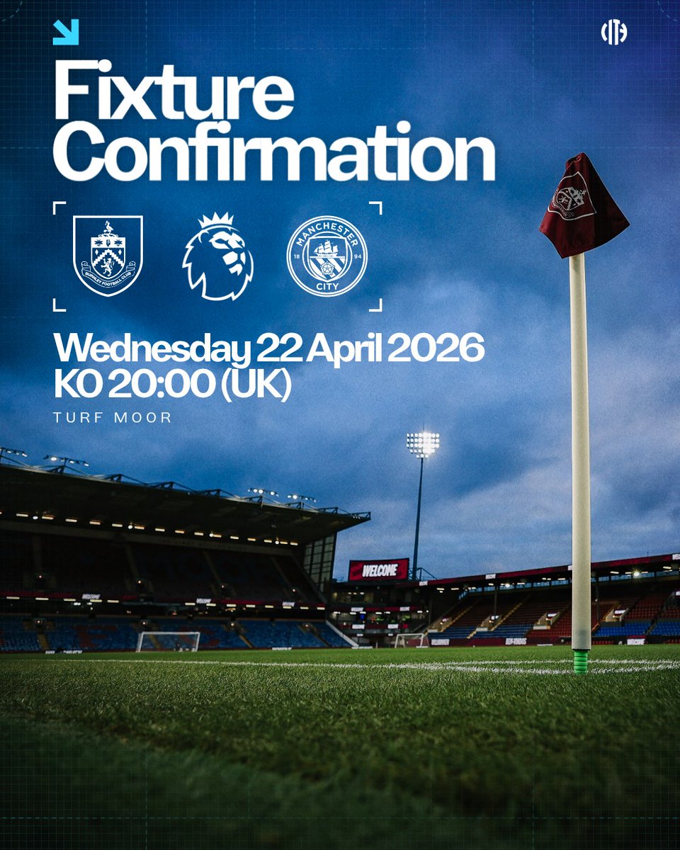 ManCity's tweet photo. 🚨 FIXTURE CONFIRMATION 🚨

🆚 Burnley (A)
🏆 @premierleague 
📆 Wednesday 22 April
⏰ 20:00 (UK) https://t.co/czJo2PnIWg