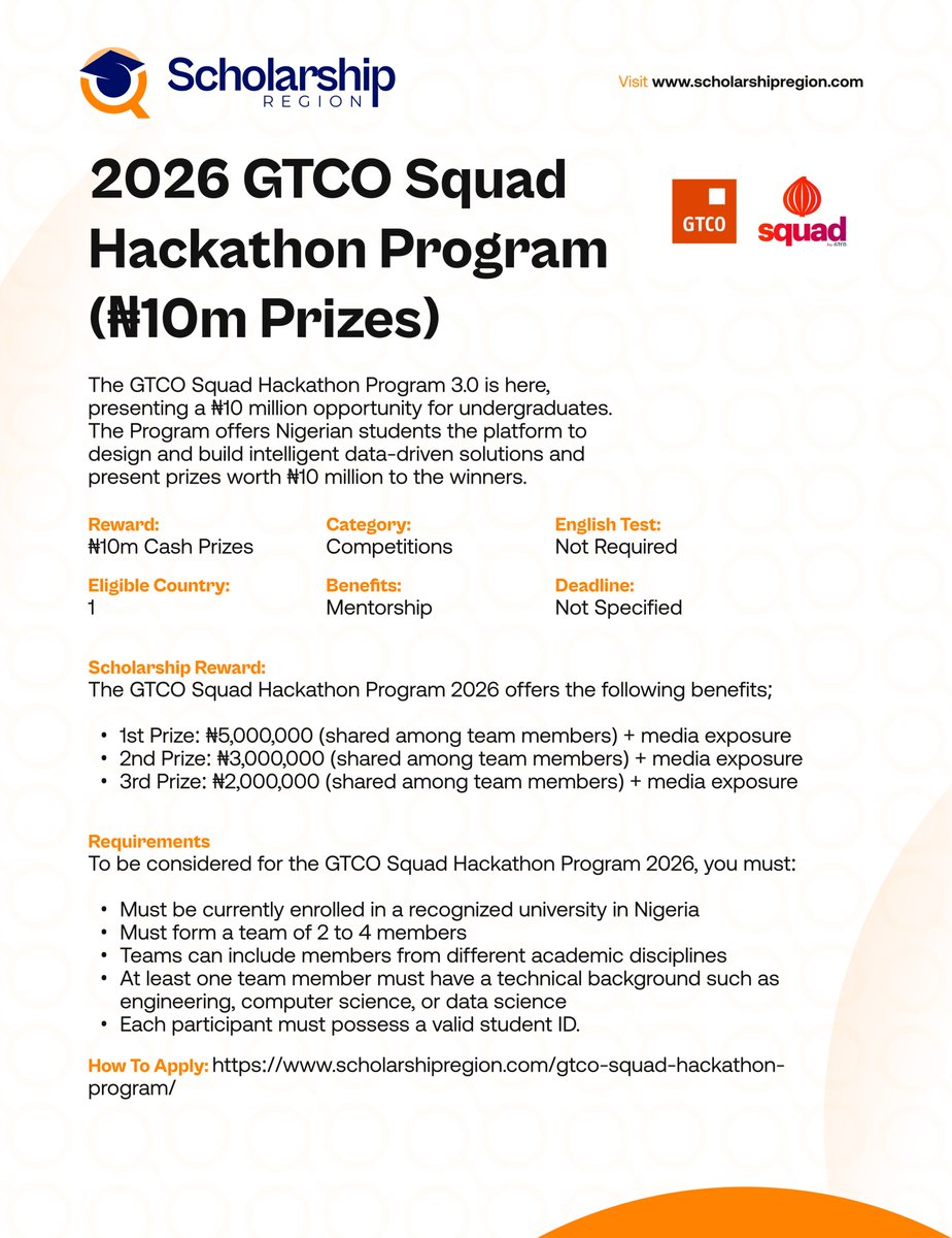 scholarsregion's tweet image. GTCO Squad Hackathon Program For Nigerians | ₦10m Prizes
 
Details: scholarshipregion.com/gtco-squad-hac…

Benefits: ₦10 million Cash Prizes, Mentorship and Publicity
