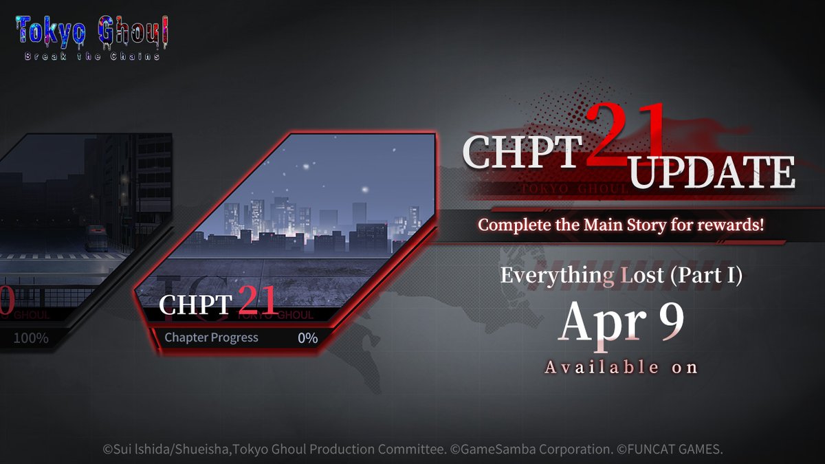 tgbreakthechain's tweet photo. ◤#MainStory Update Preview◢

■ New Story Added
CHPT 21 [Everything Lost (Part I)]  & CHPT 22 [Everything Lost (Part II)] will be unlocked on Apr 9!
Clear the main story to claim Diamonds and other amazing rewards!
Stay tuned!

Check in-game for more event details!
>> Log in now: https://t.co/QT6wLBSITU

#TokyoGhoul #TokyoGhoulBTC #MainStoryUpdate