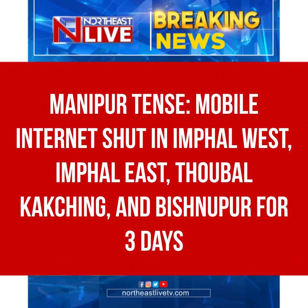 NELiveTV's tweet photo. #Manipur #InternetShutdowns #northeastlive #northeast https://t.co/hq8wOz31NB